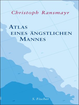 cover image of Atlas eines ängstlichen Mannes